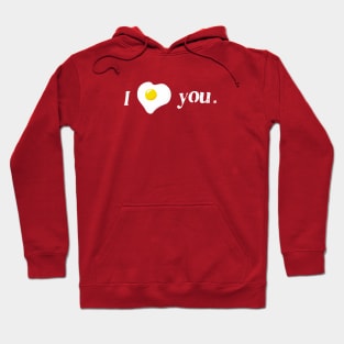 i love you egg Hoodie